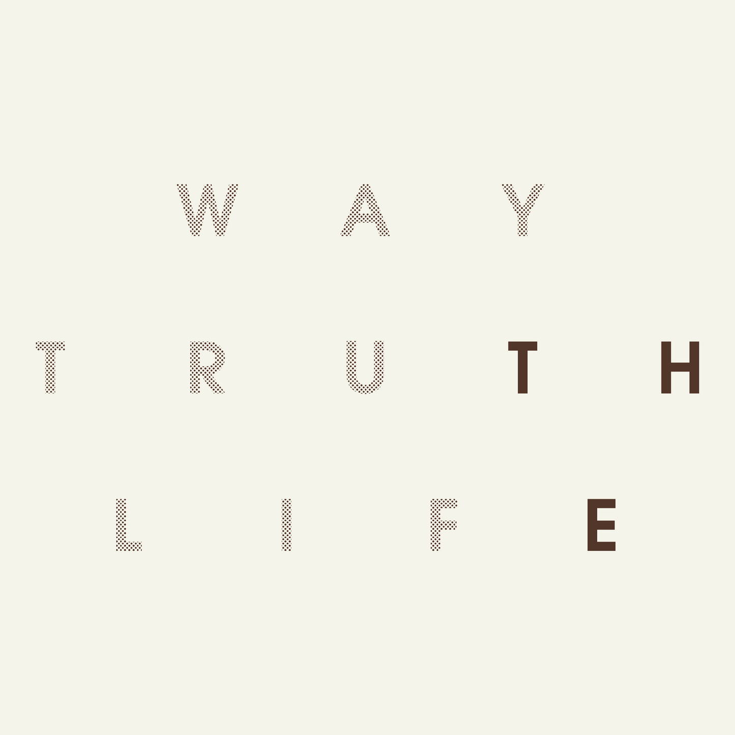 The Way Truth Life Men's Cotton T-shirt