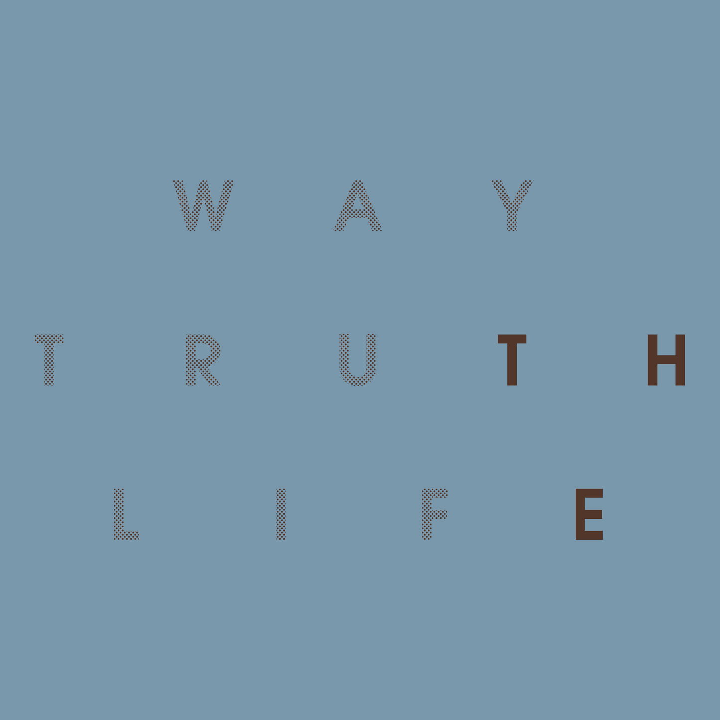 The Way Truth Life Men's Cotton T-shirt